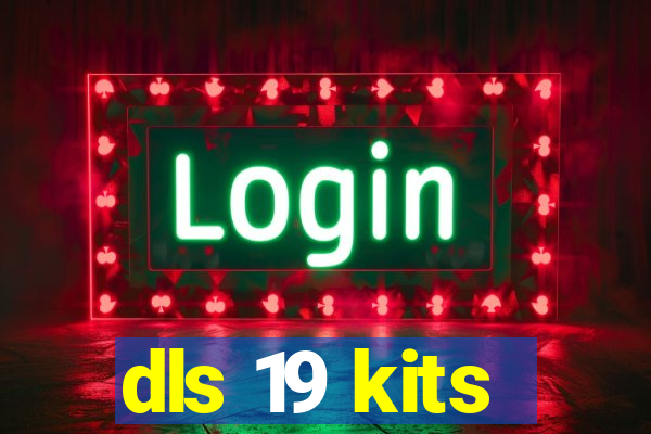 dls 19 kits